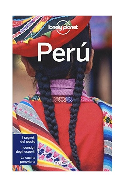LONELY PLANET: Perù (Edición en italiano)